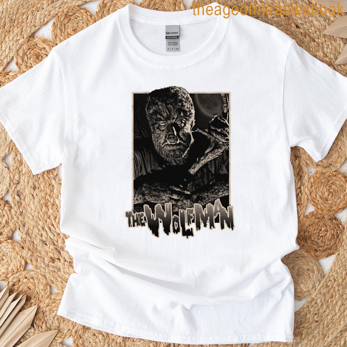 The Wolfman Wolfman Wolf Man Werewolf T-shirt