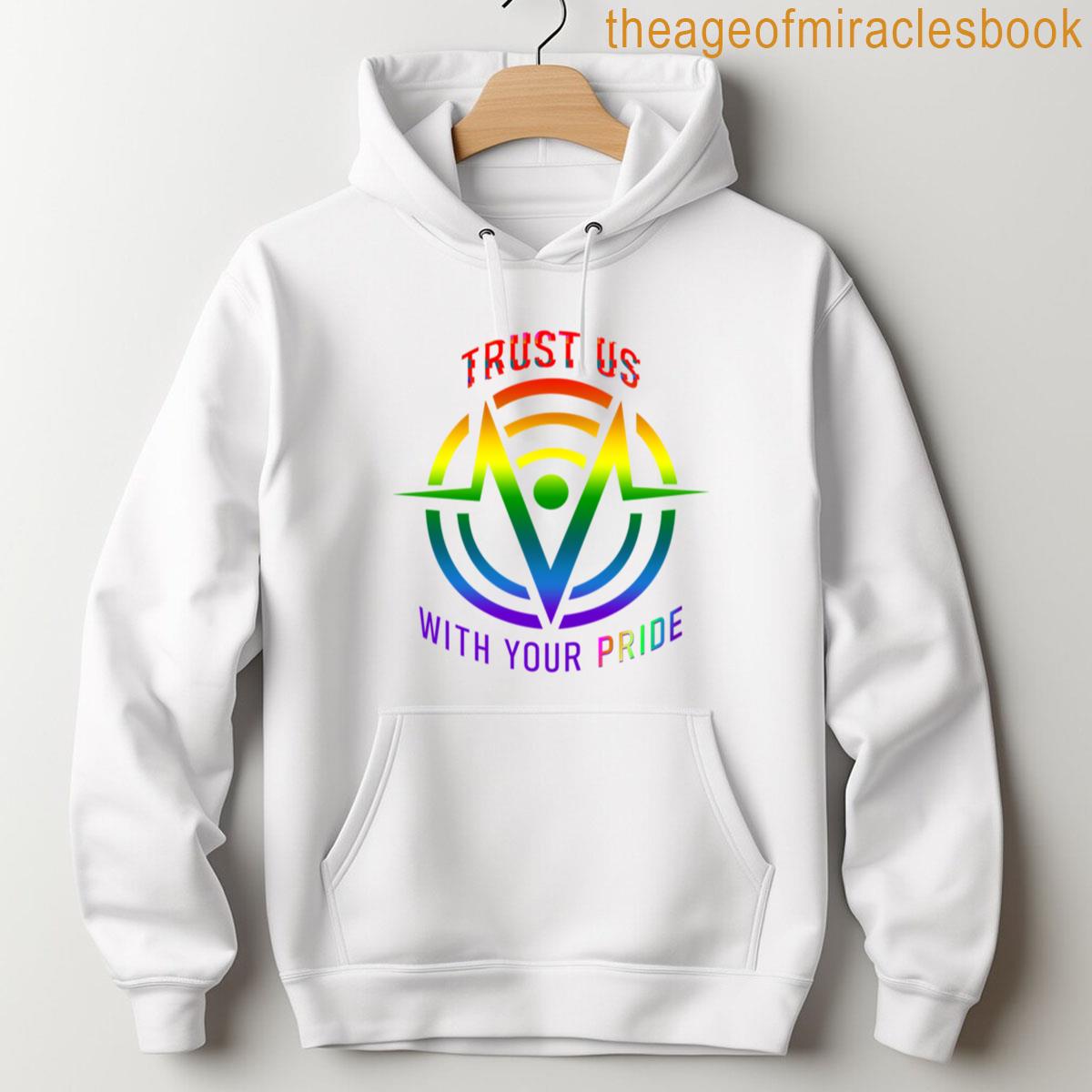 Alternative view of Trust Us Pride T-shirt