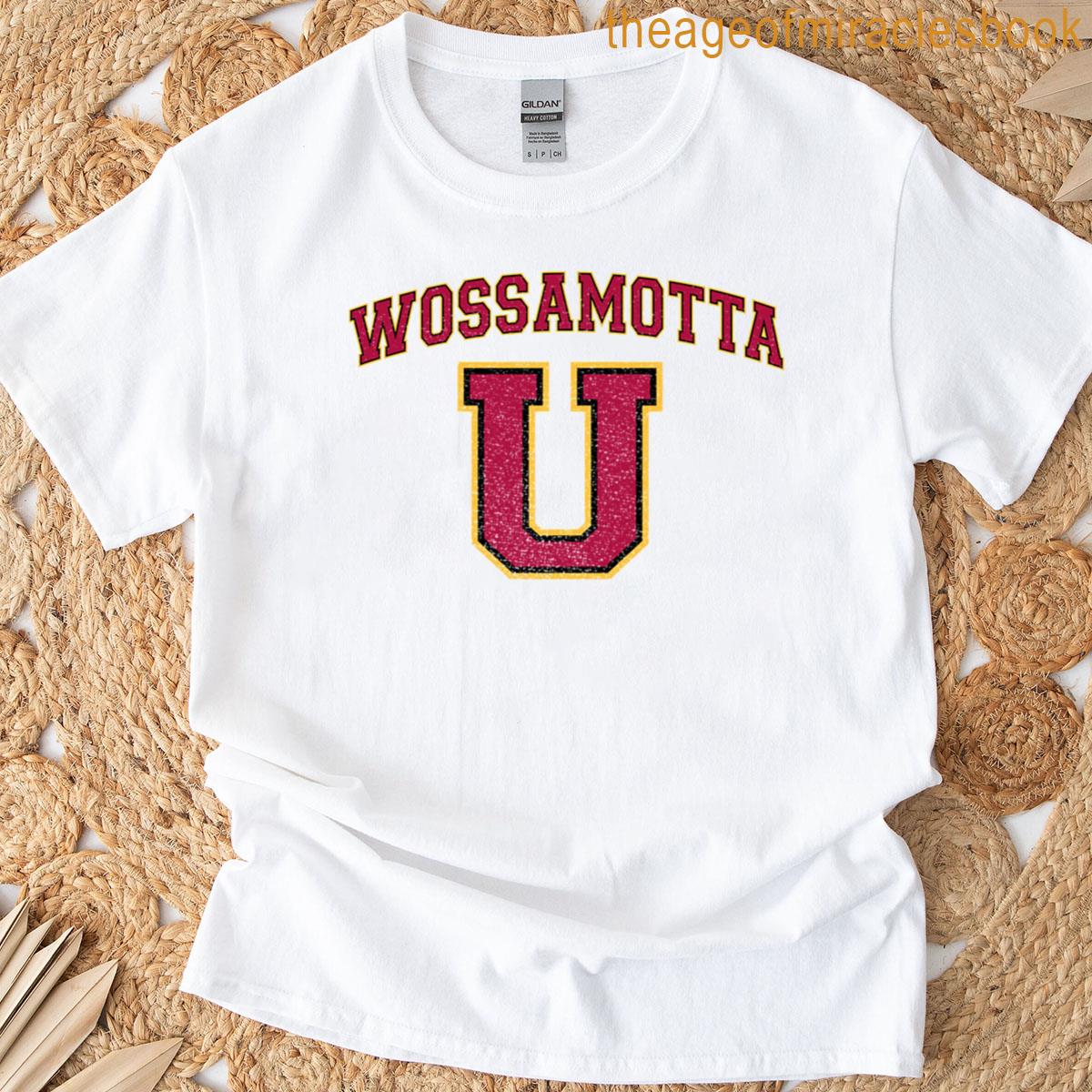 Wossamotta U T-shirt