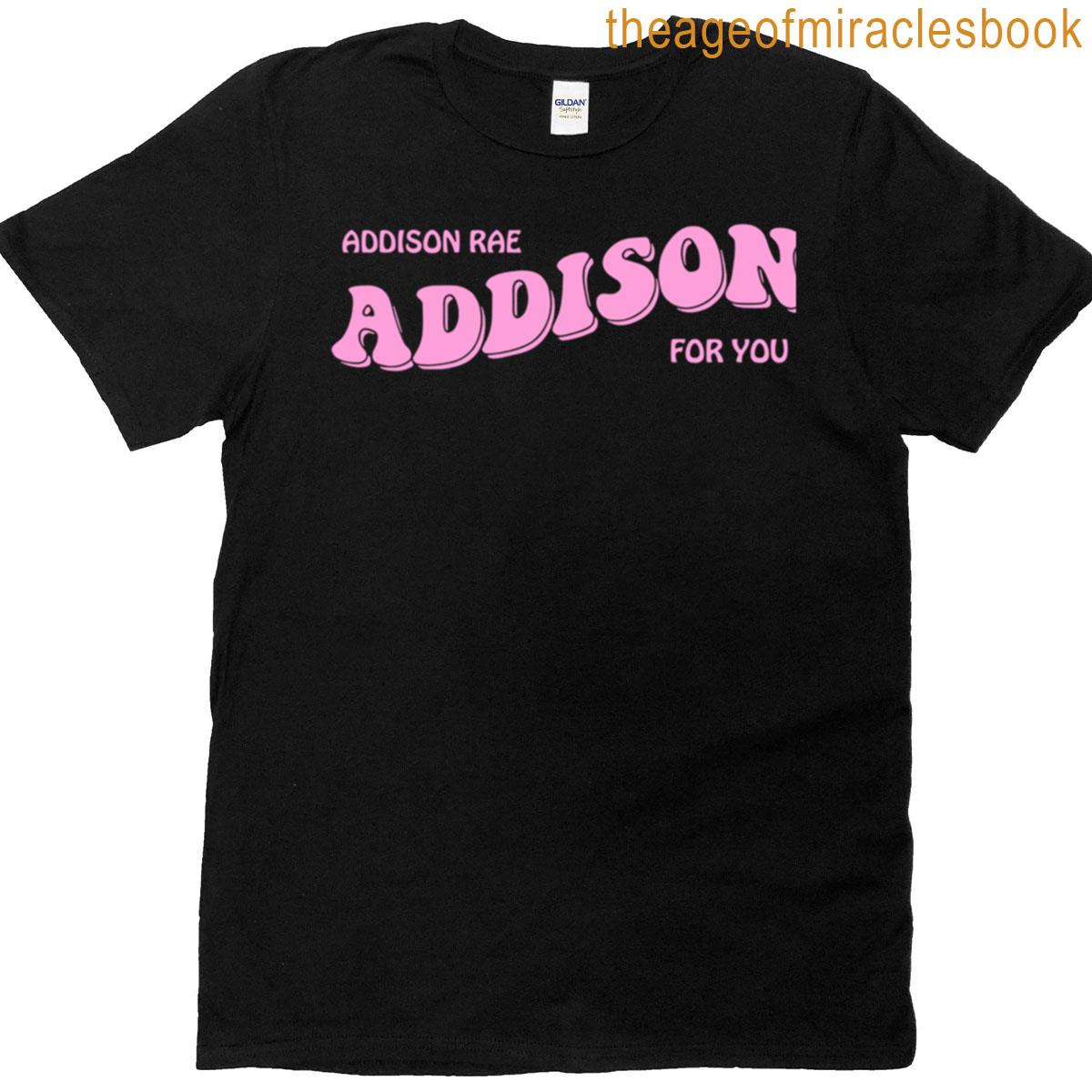Addison For Youu T-shirt