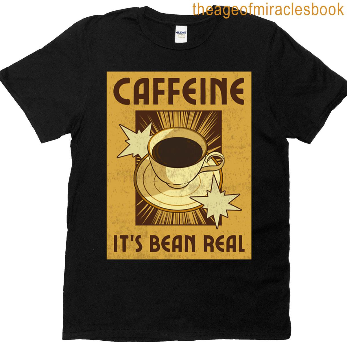 Caffeine Its Bean Real Coffee Lover Retro T-shirt