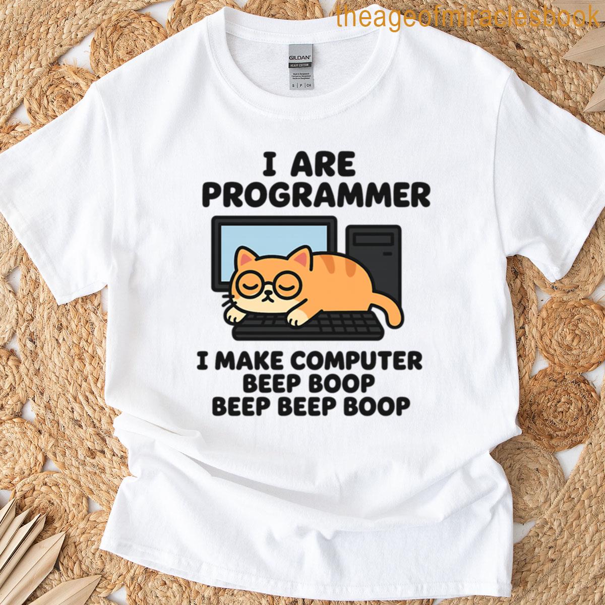 I Are Programmer Funny Lazy Cat Coding Beep Boop T-shirt
