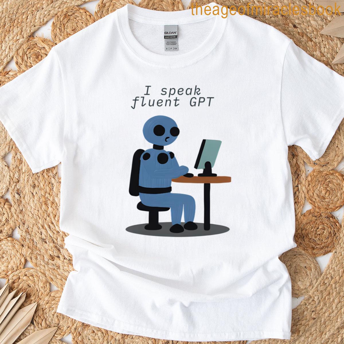 I Speak Fluent Gpt Oversized T-shirt