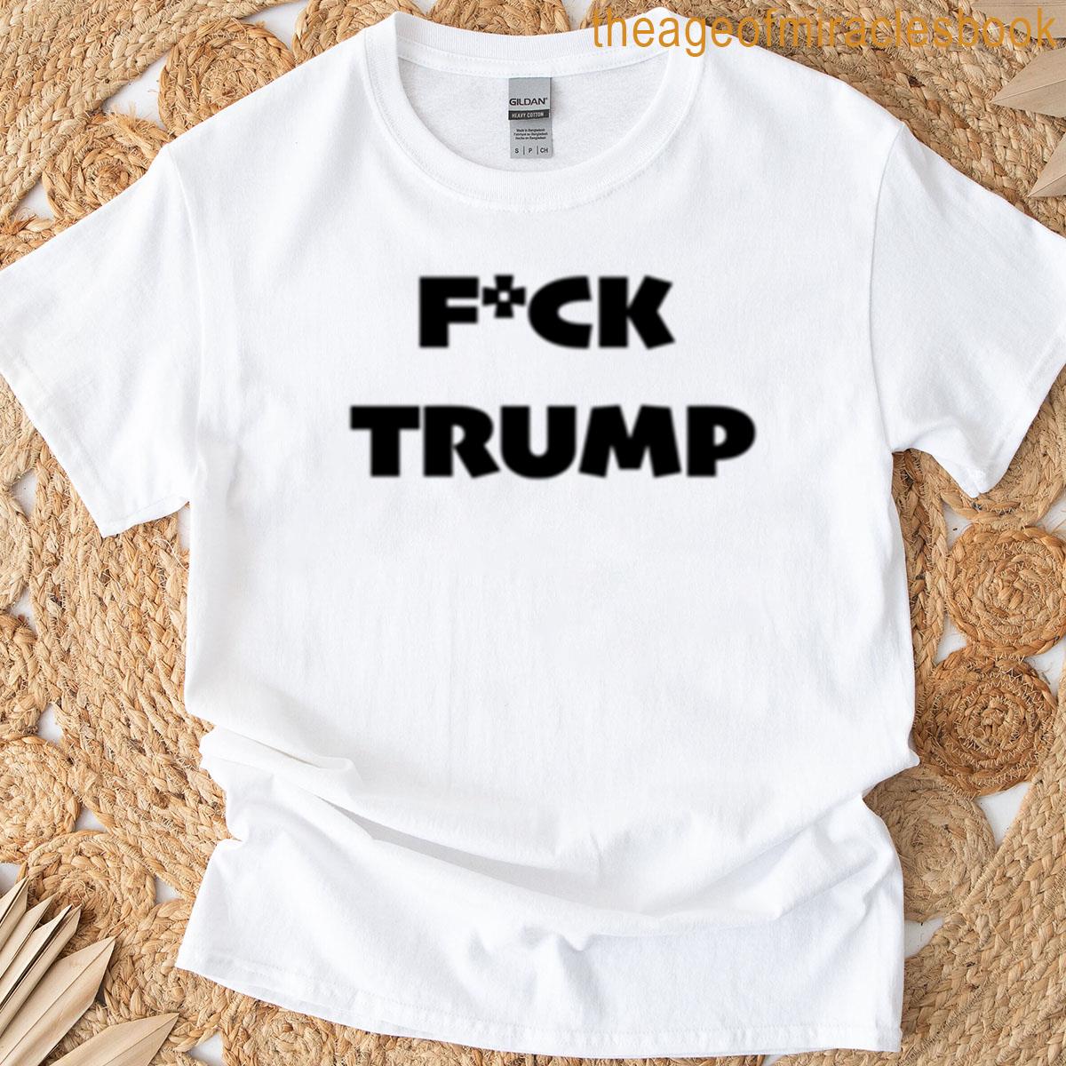 Fck Trump T-shirt