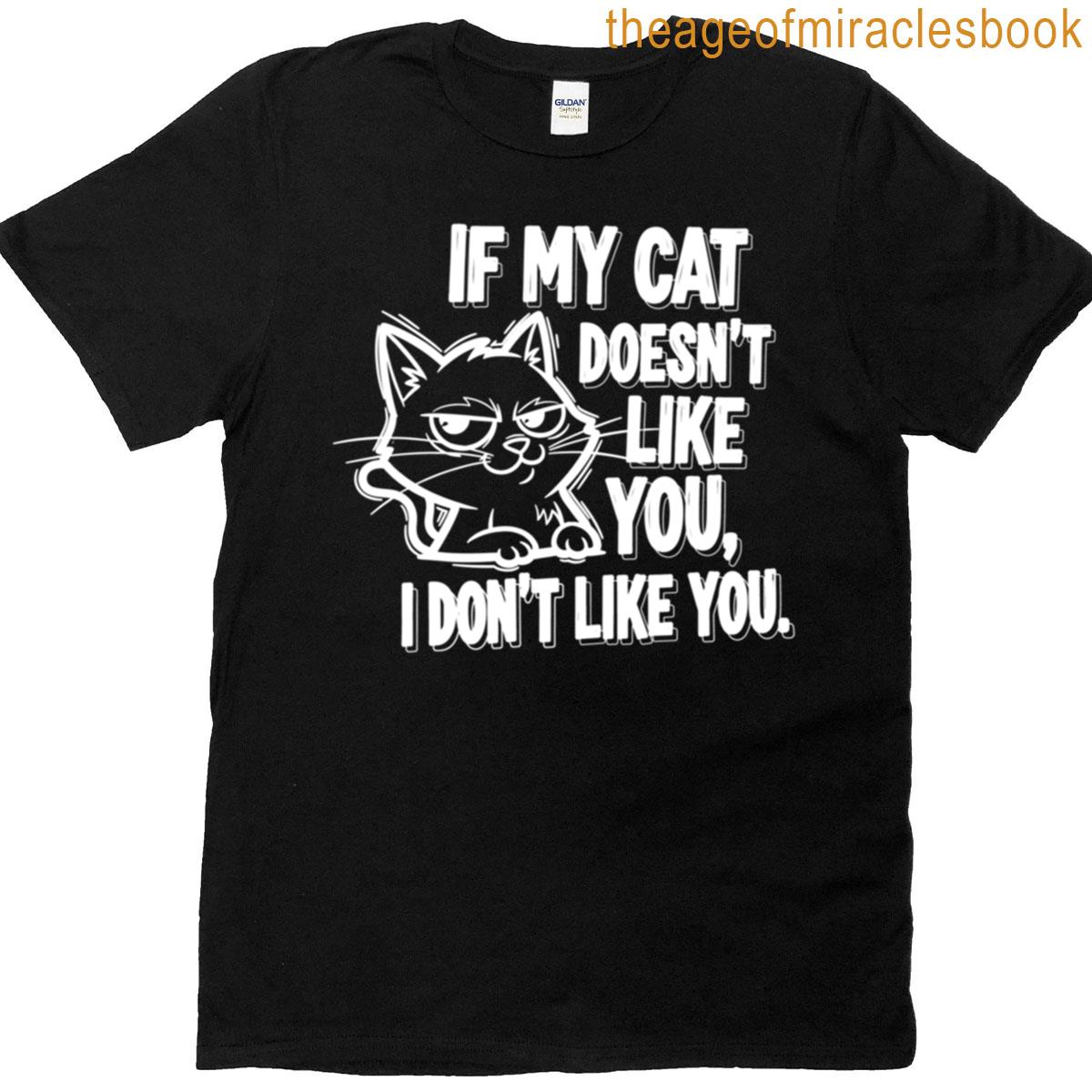 If My Cat Doesnt Like You – White Outline Grumpy Cat T-shirt