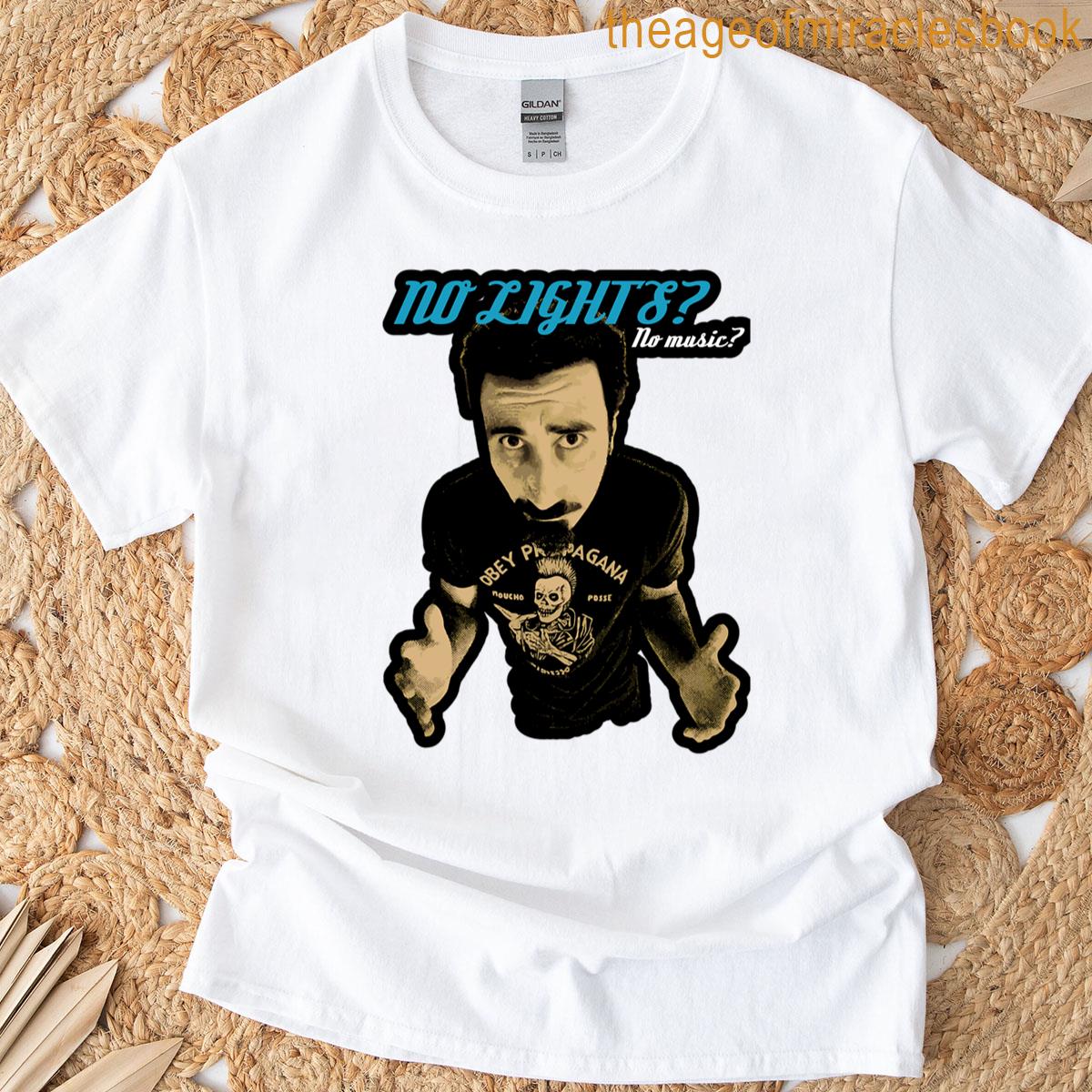 No Lights No Music T-shirt