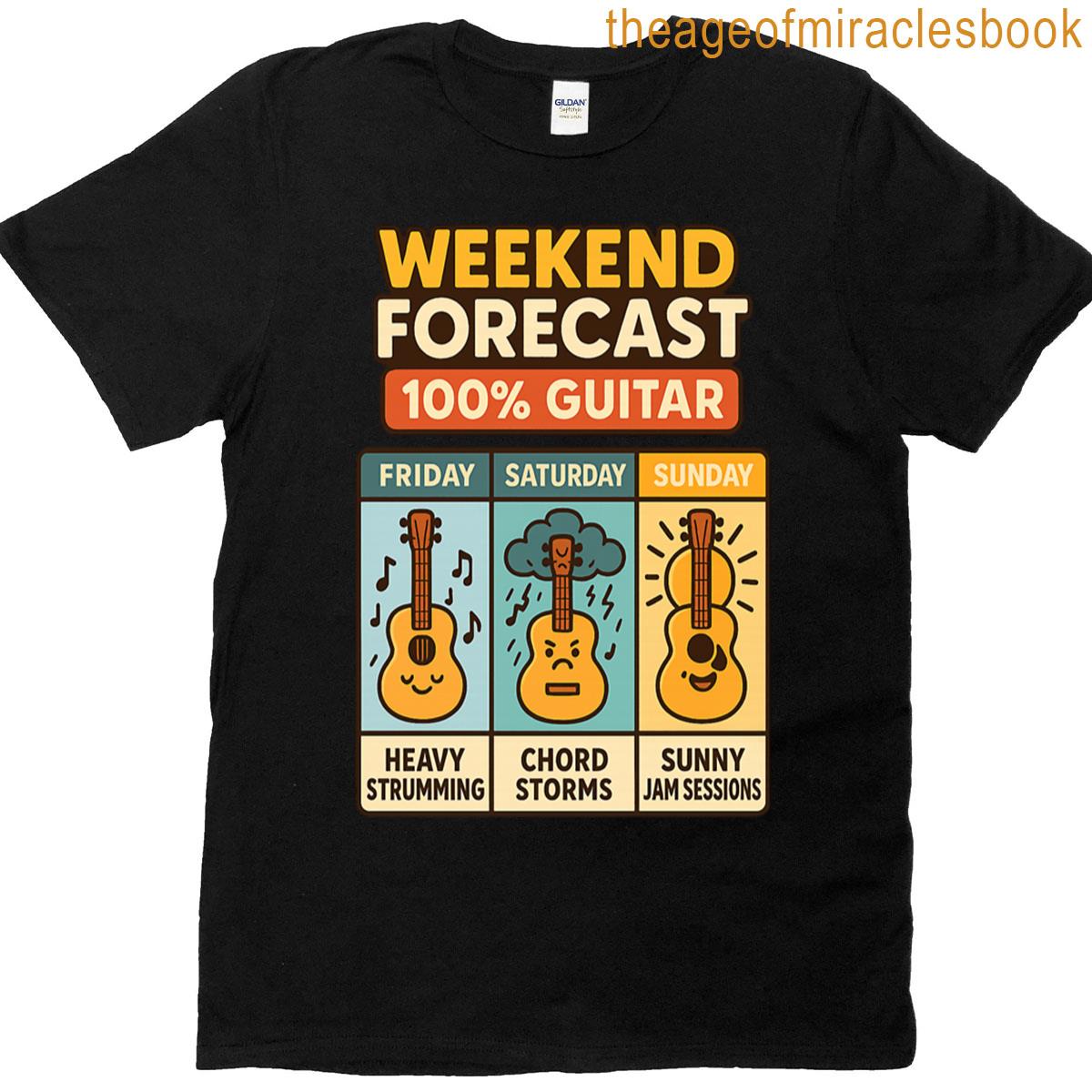 Weekend Forecast 100 Acoustic Vibes T-shirt