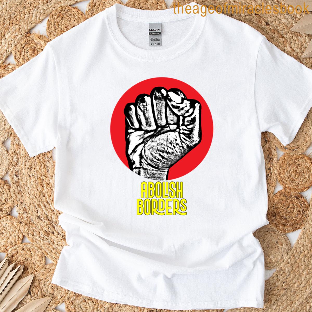 Abolish Borders T-shirt