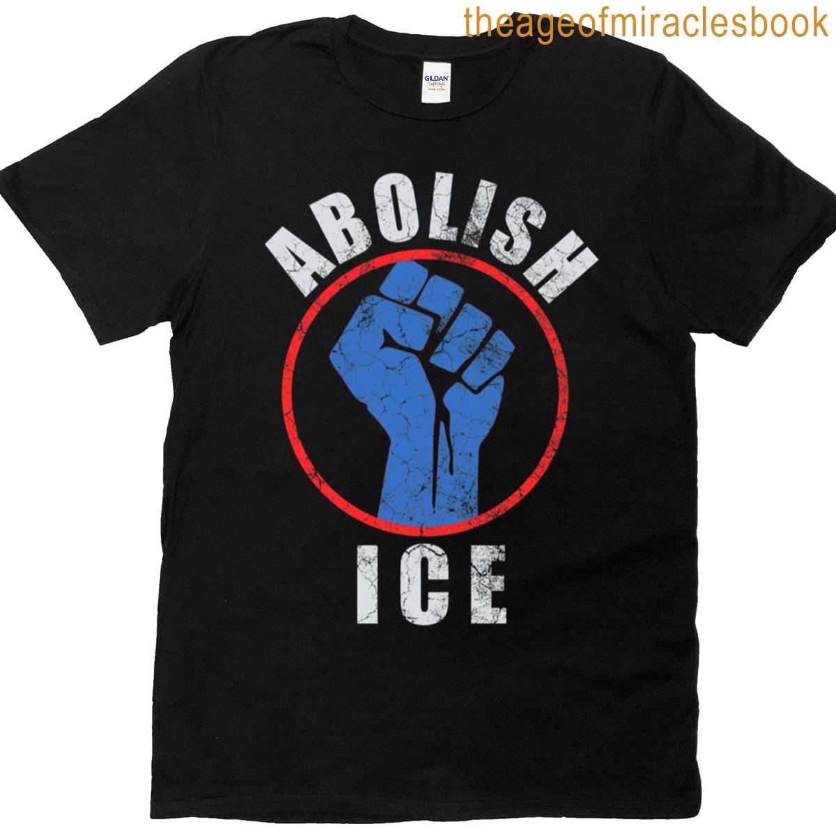 Abolish Ice – Pro Immigration Blm T-shirt