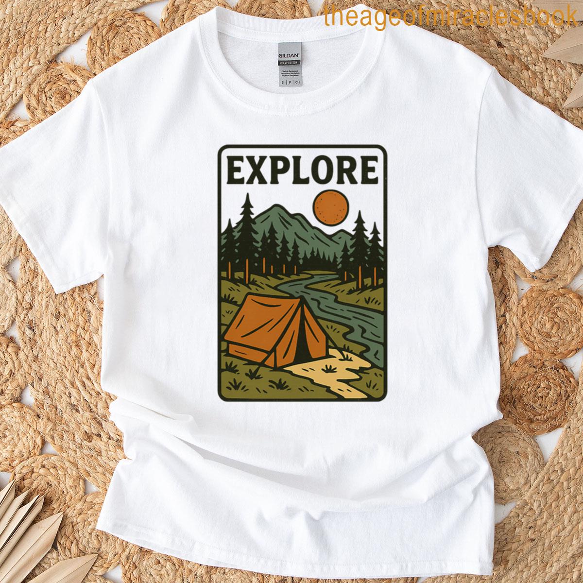 Explore Nature Camping Adventure Wilderness T-shirt
