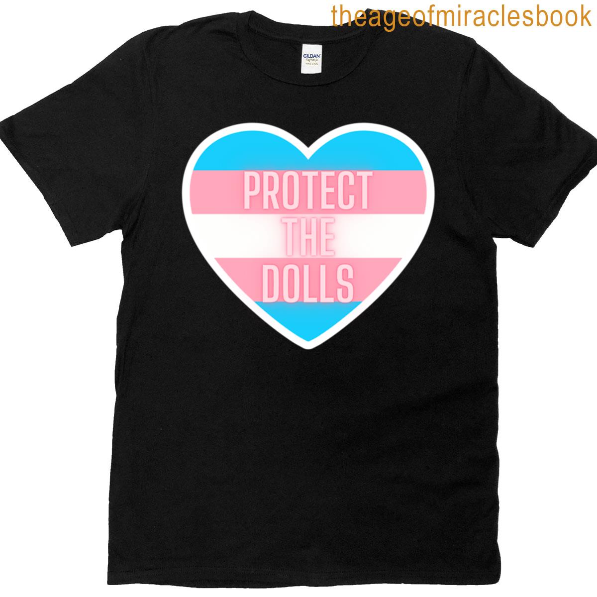 Protect The Dolls T-shirt