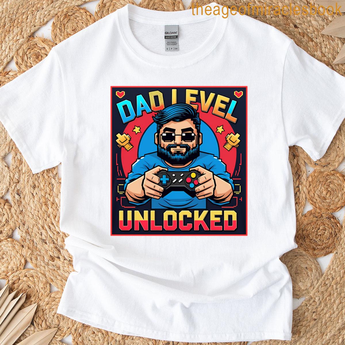 Unlocked Dad Level T-shirt