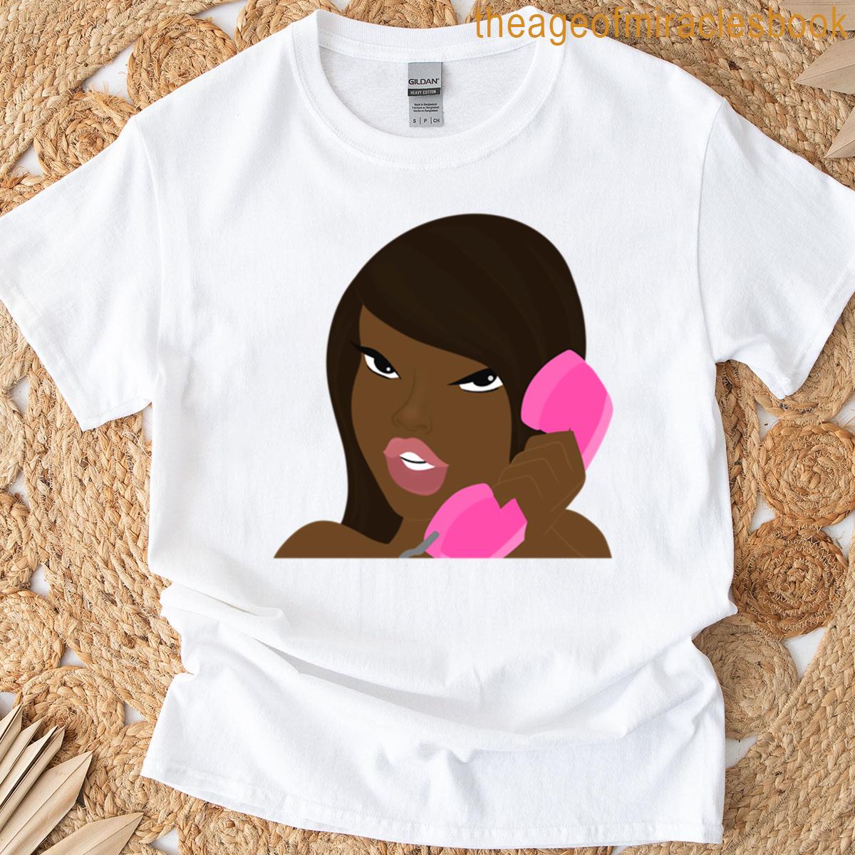 Why You Calling Me T-shirt