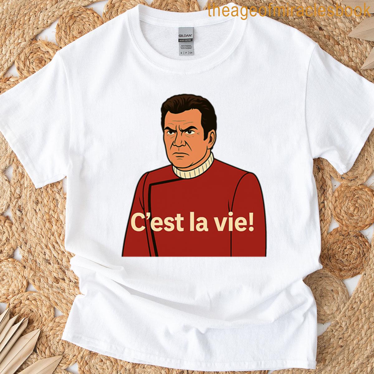 Cest La Vie Admiral T-shirt