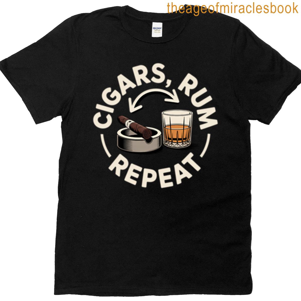 Cigars Rum Repeat Lounge Drinking Smoking Design T-shirt