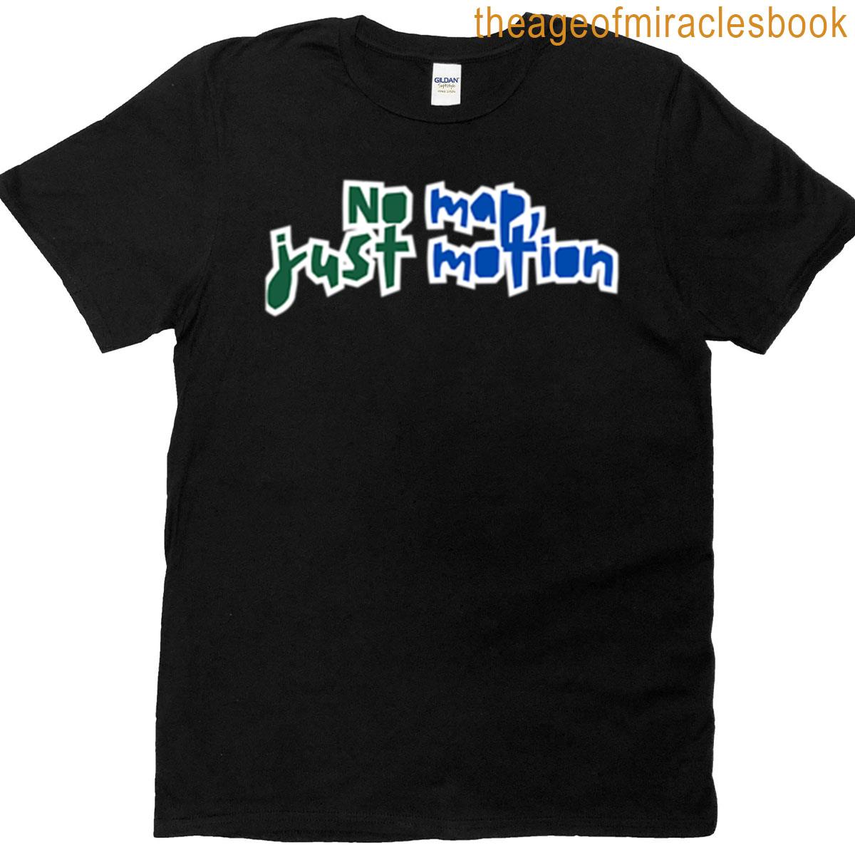 No Map Just Motion Wanderlust Aesthetic T-shirt