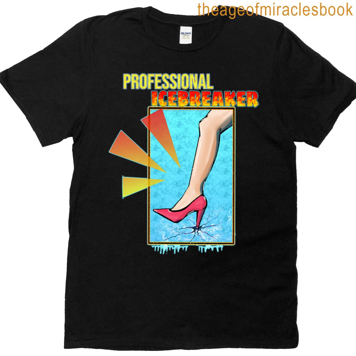Professional Icebreaker T-shirt