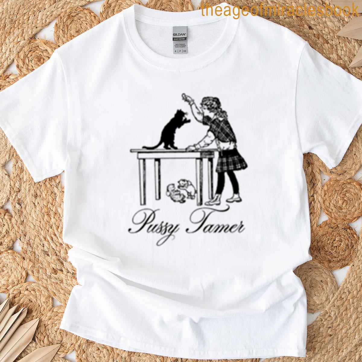 Pussy Tamer T-shirt