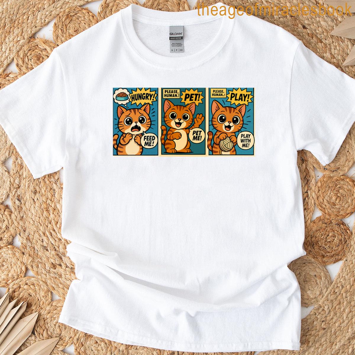 The Cats Three Demands T-shirt
