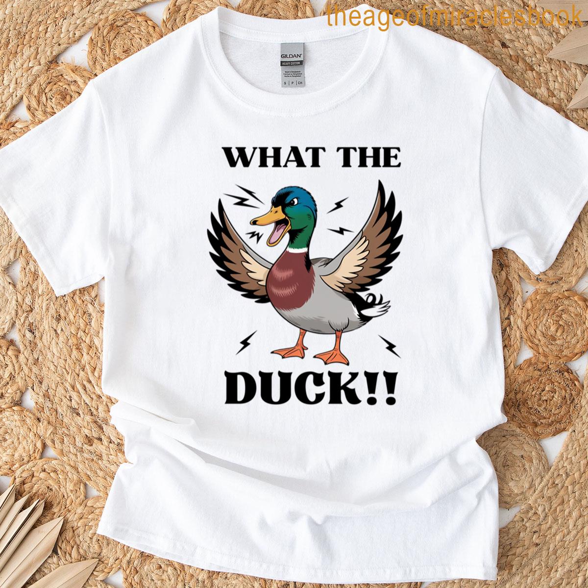 What The Duck T-shirt