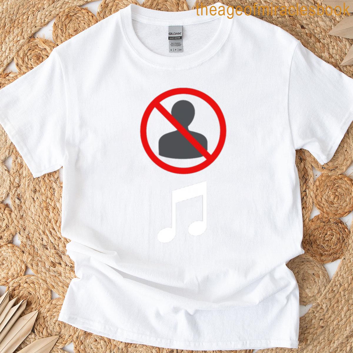 Anti-human Pro-music T-shirt
