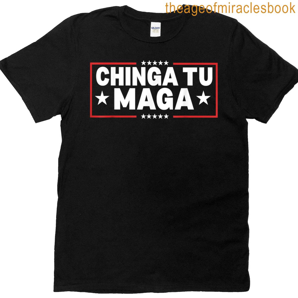 Chinga Tu Maga Statement T-shirt