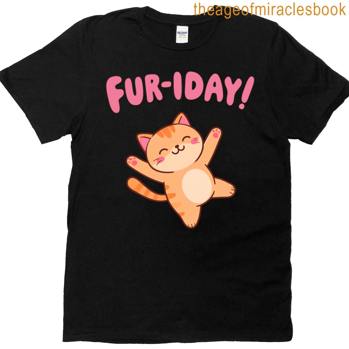 Cute Fun Cat Fur-iday T-shirt