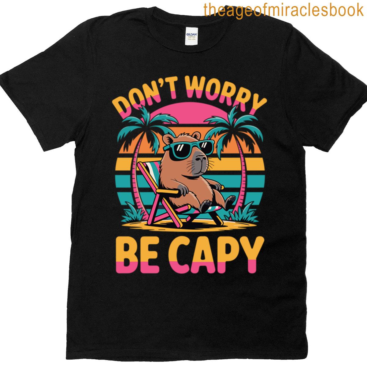 Dont Worry Be Capy Funny Capybara Retro T-shirt