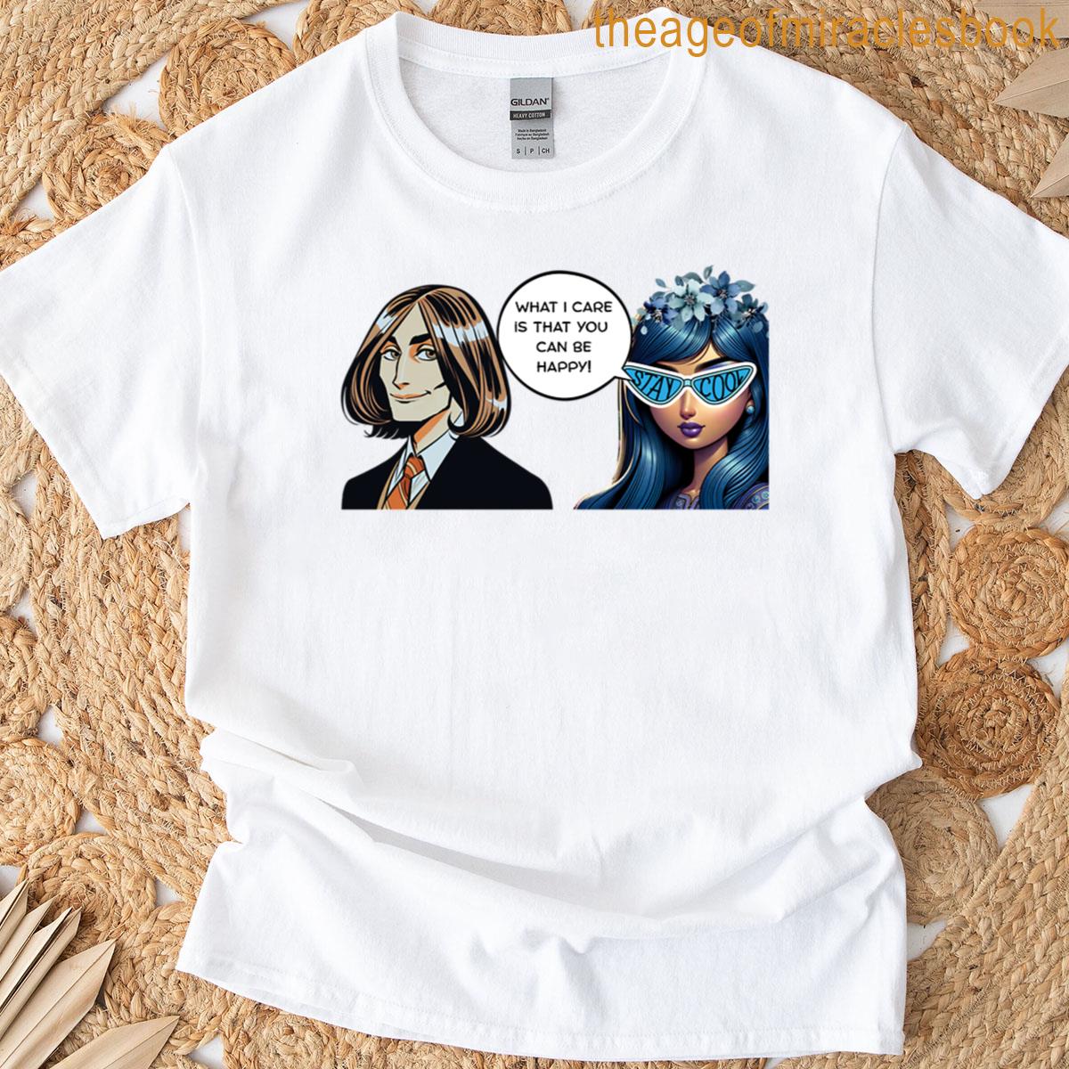 His Happiness T-shirt