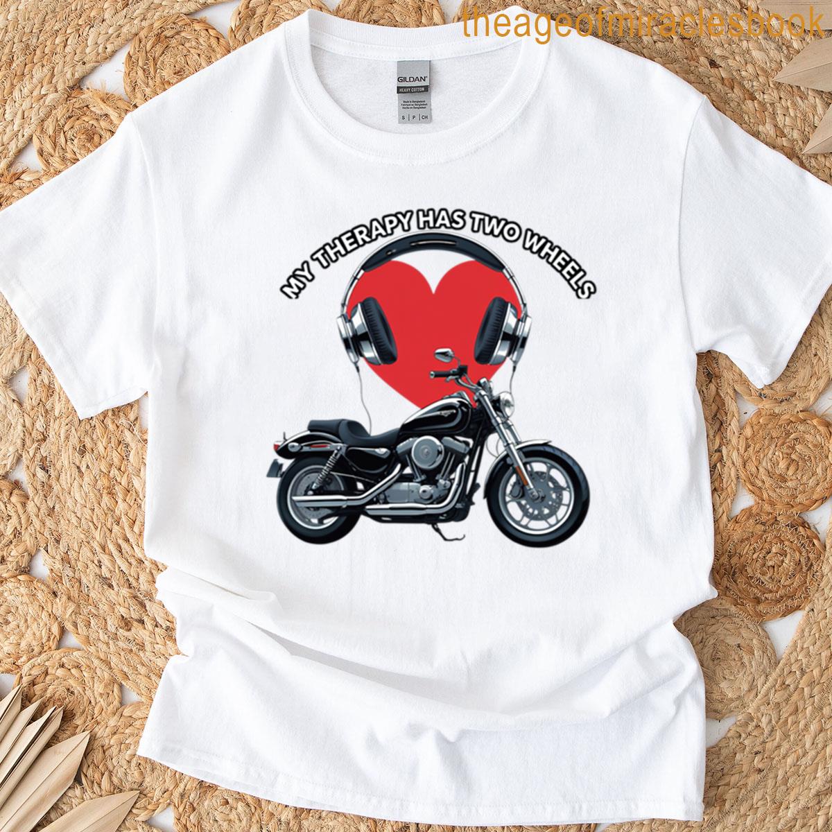 My Therapy Has Two Weels T-shirt