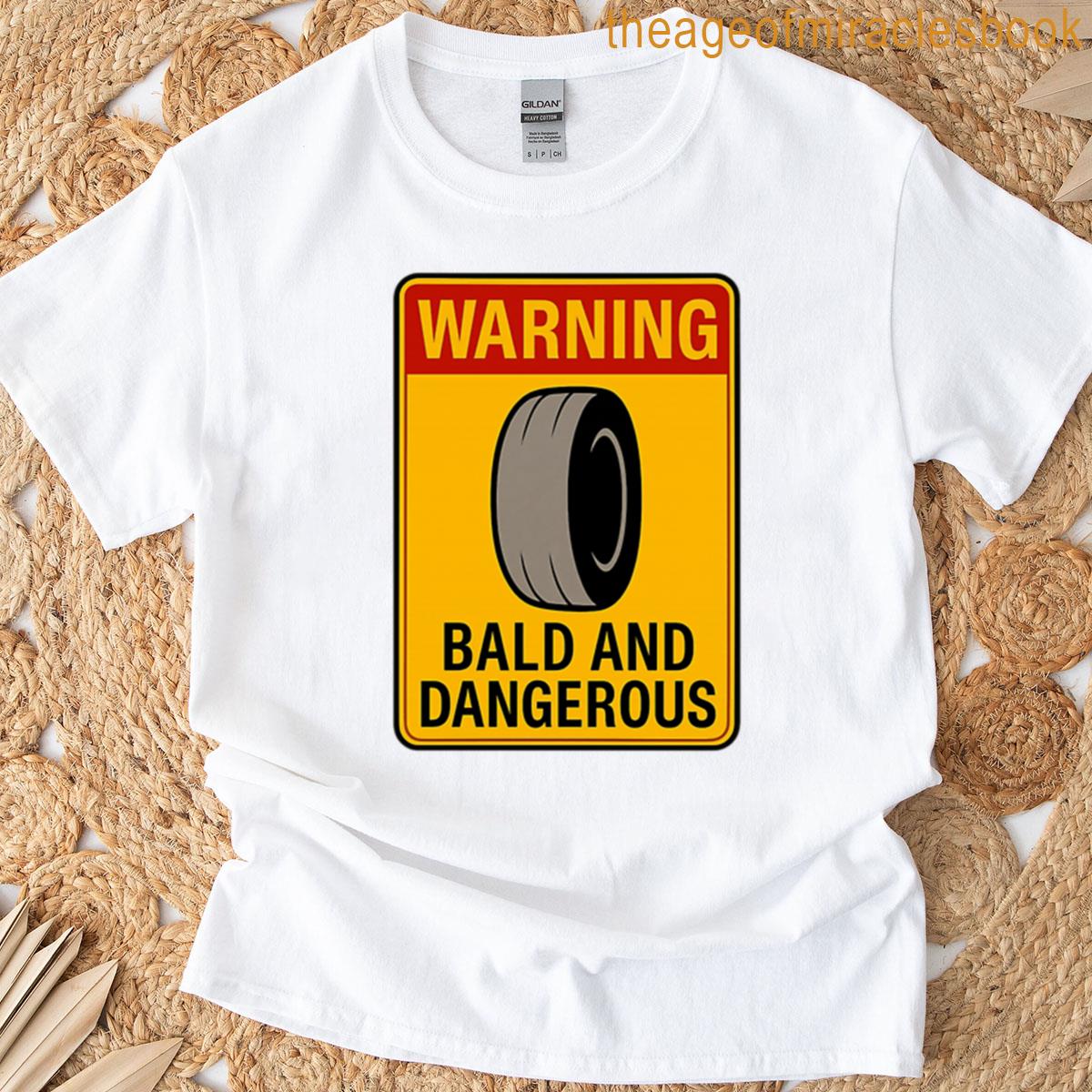Bald And Dangerous Oversized T-shirt
