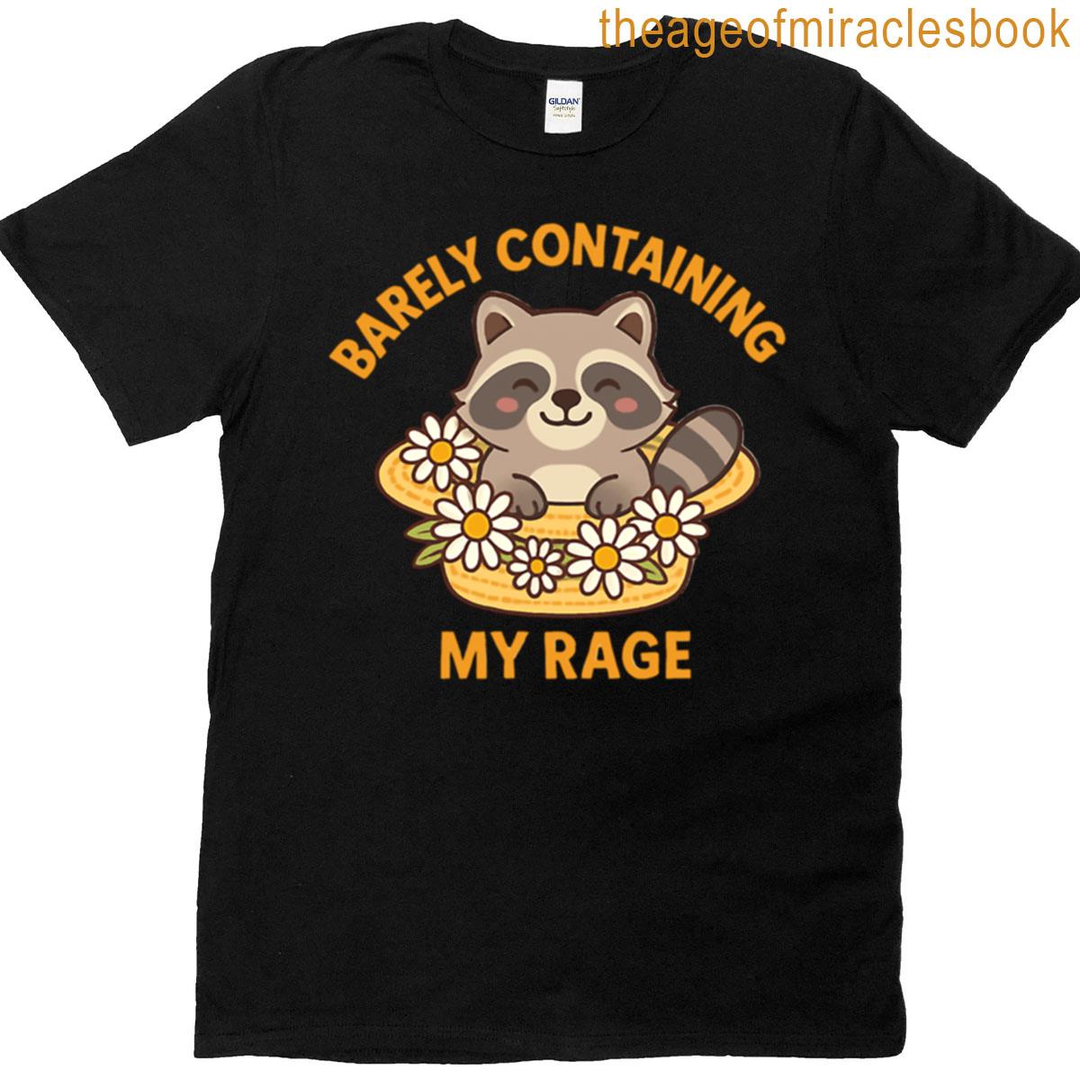 Barely Containing My Rage Oversized T-shirt