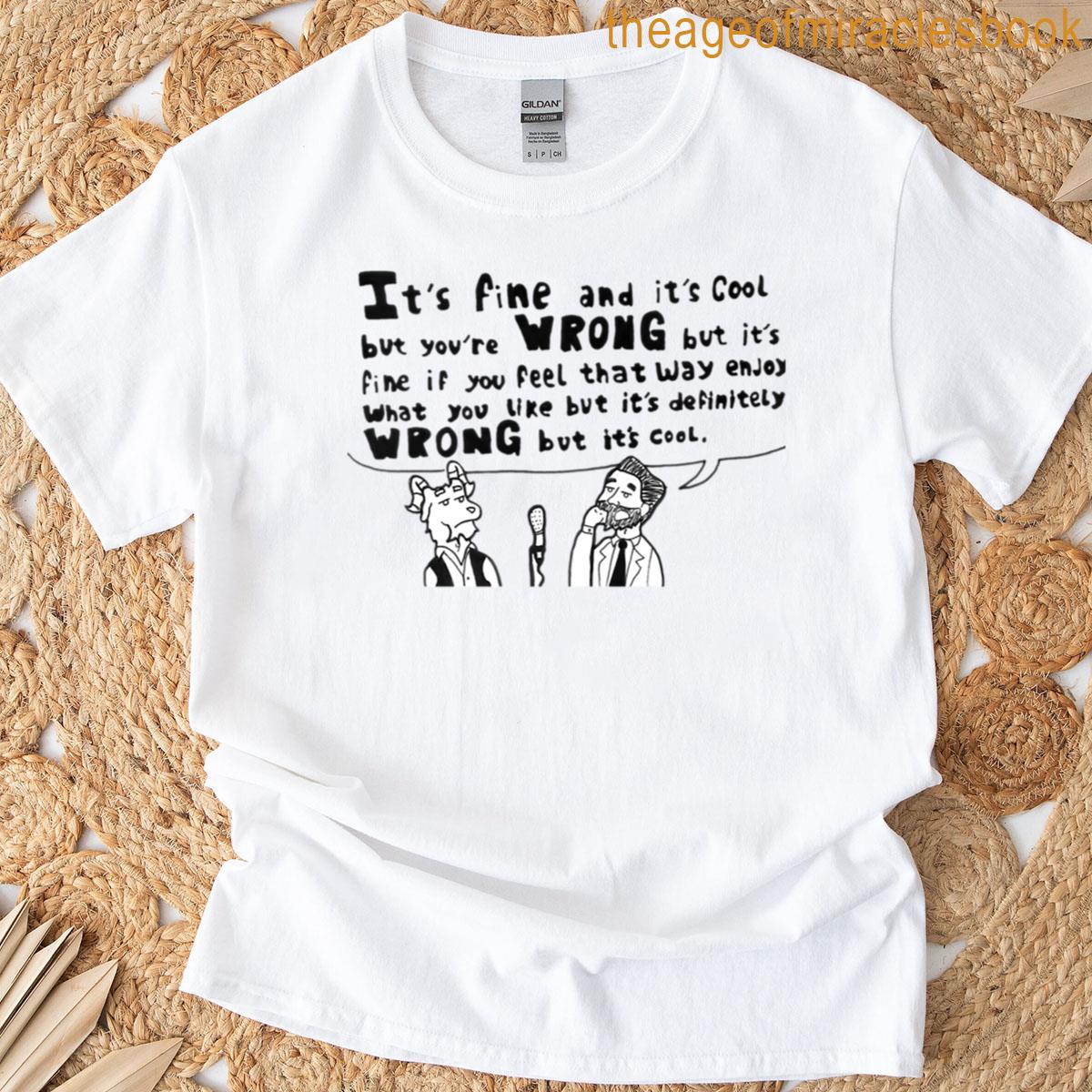 Clear Its Fine And Its Cool Oversized T-shirt