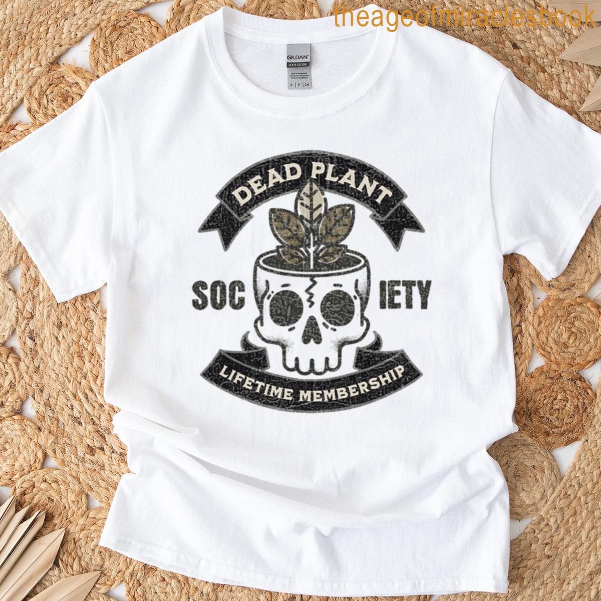 Dead Plant Society T-shirt