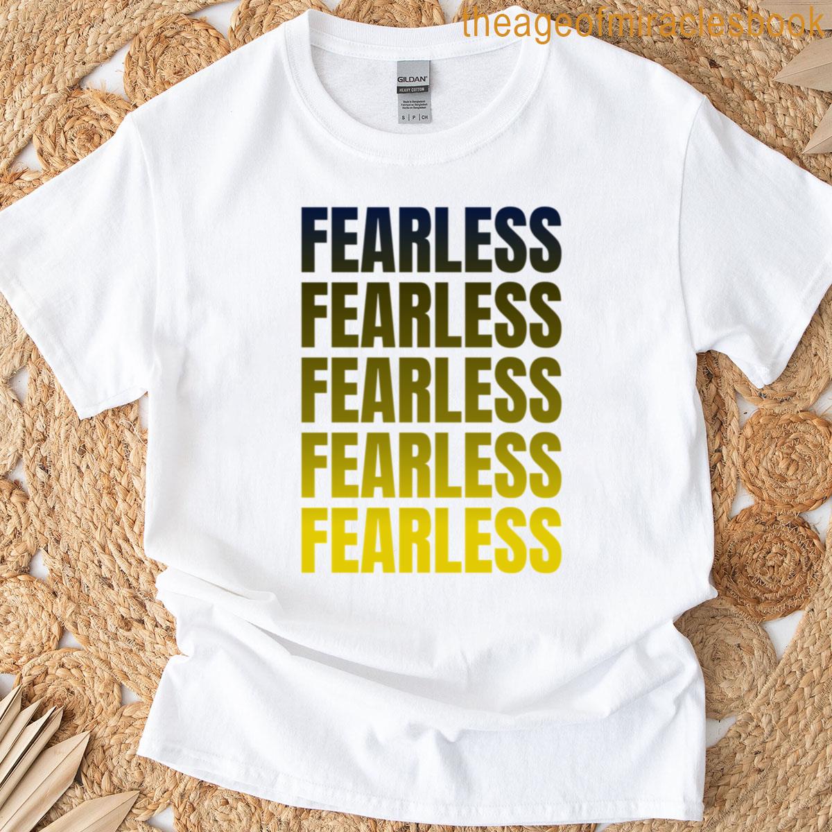 Fearless T-shirt
