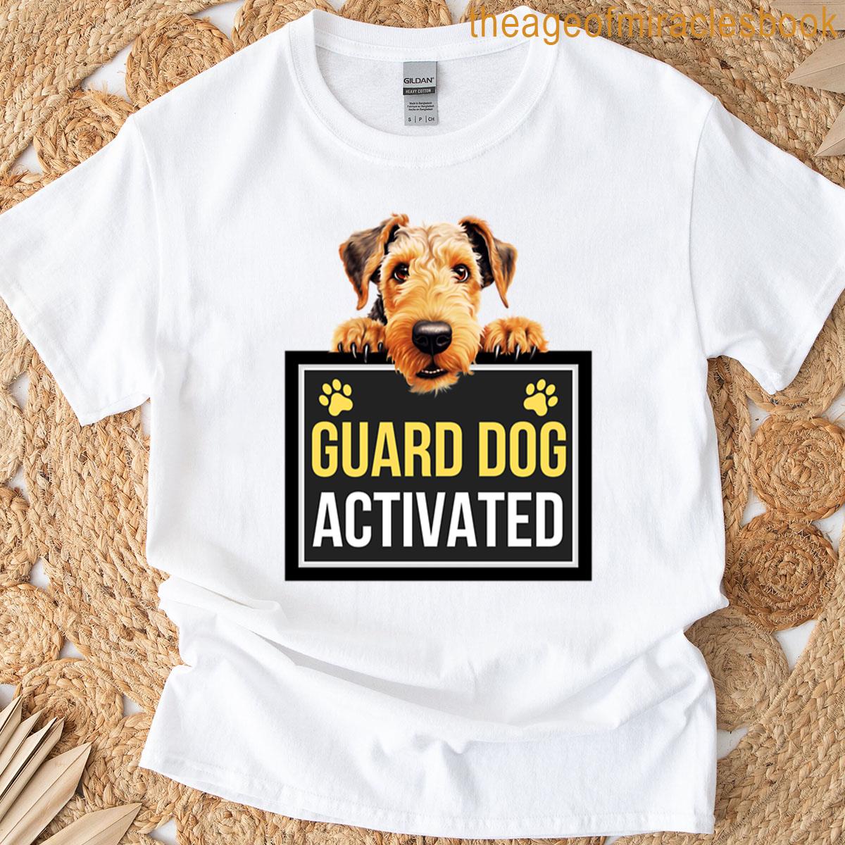 Airedale Terrier Guard Dog Activated T-shirt