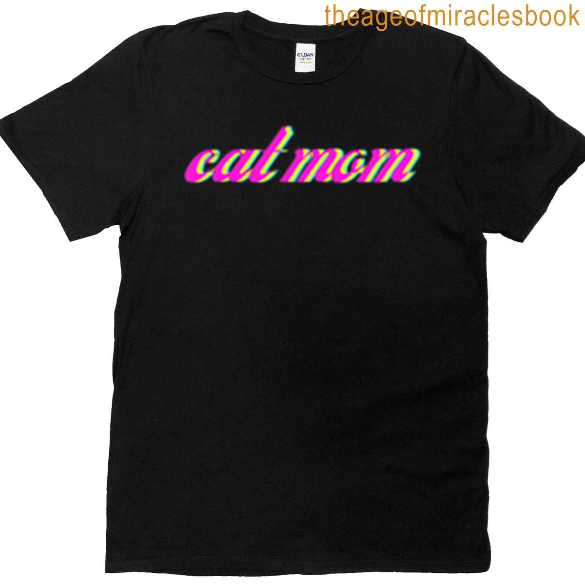 Cat Mom T-shirt