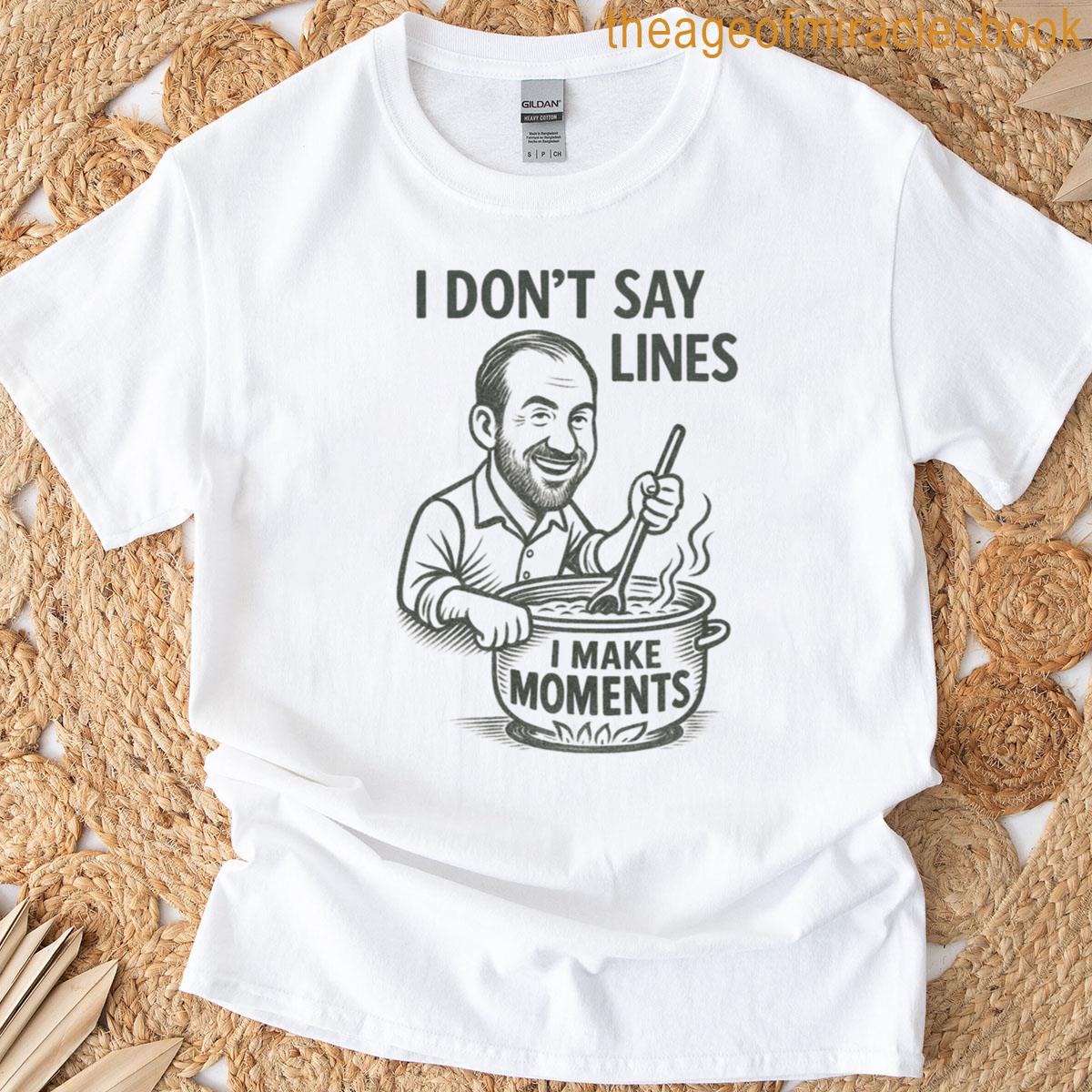 John Doesnt Say Lines T-shirt
