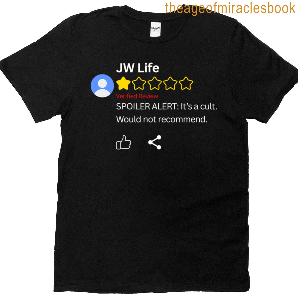 Jw Life Review T-shirt