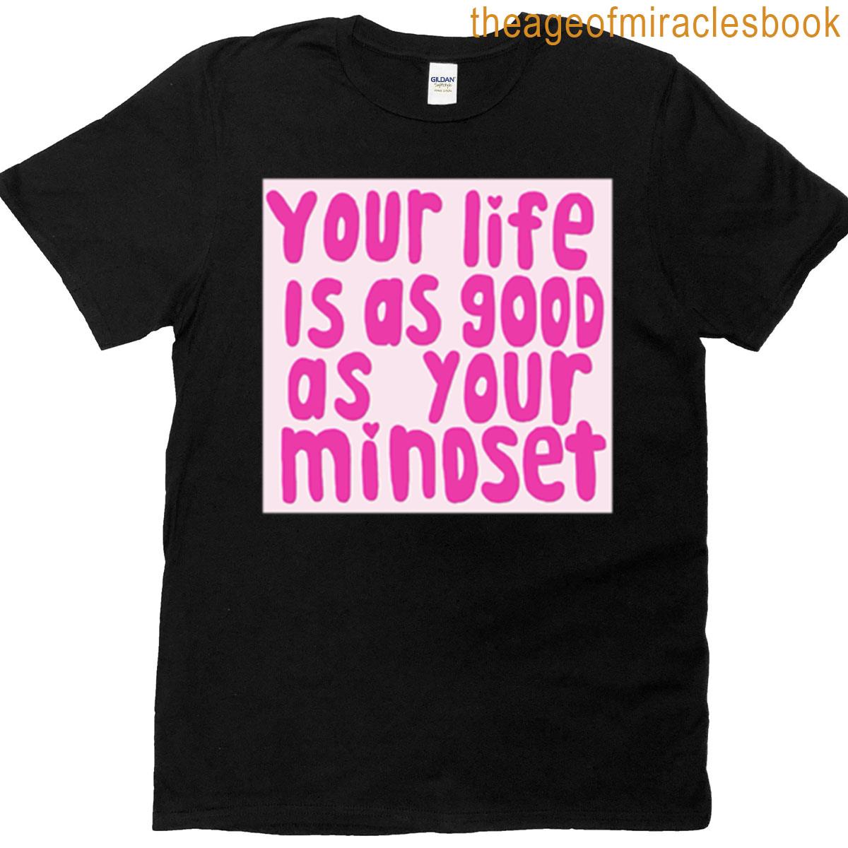 Mindset Reminder T-shirt