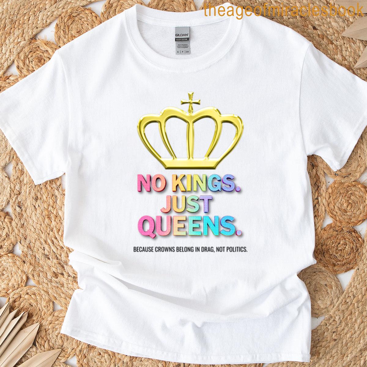 No Kings Just Queens V2 T-shirt