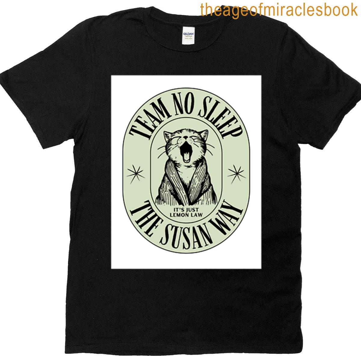 Team No Sleep Kitty T-shirt