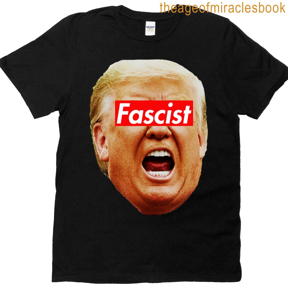 Trump Fascist T-shirt