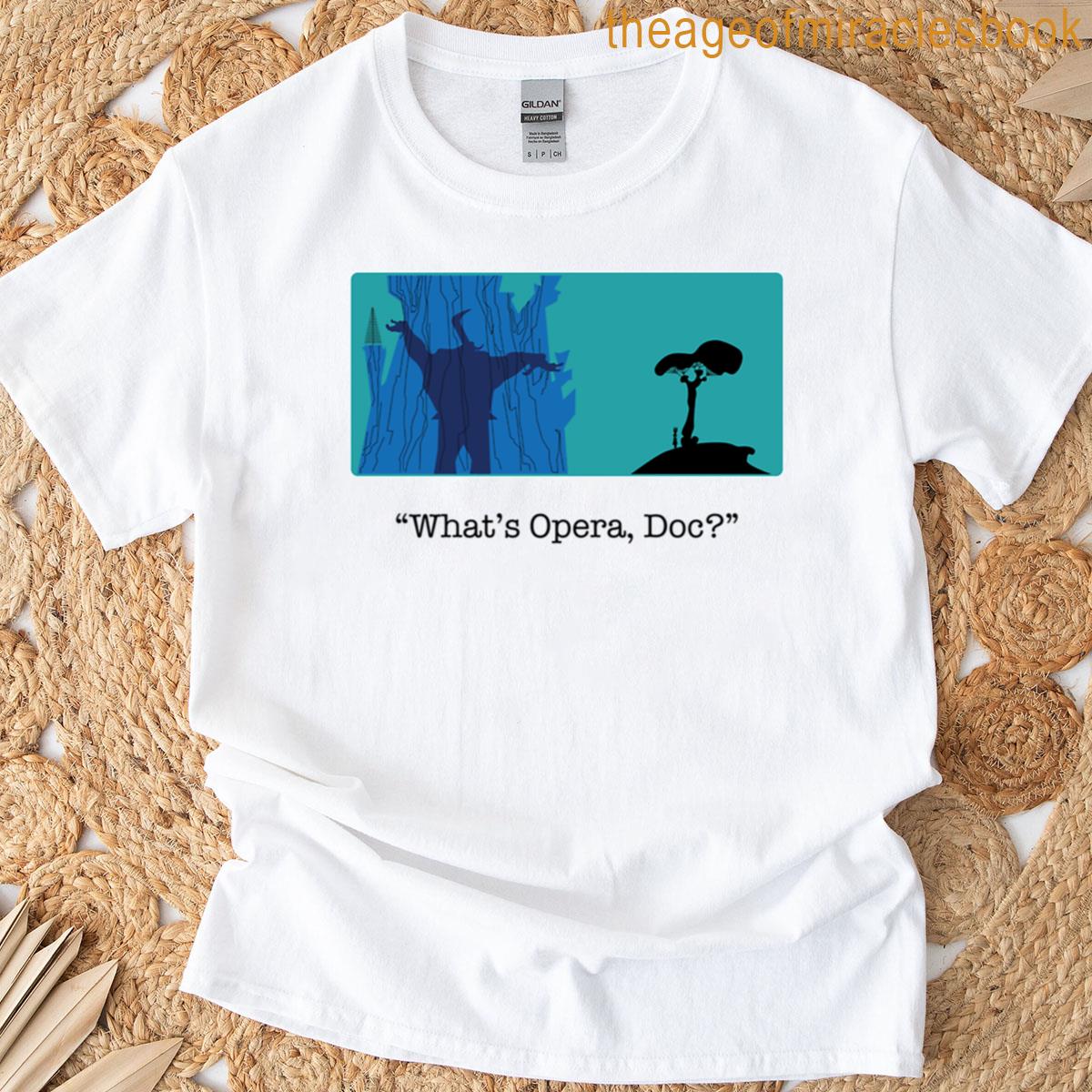 Bugs Bunny In Whats Opera Doc T-shirt