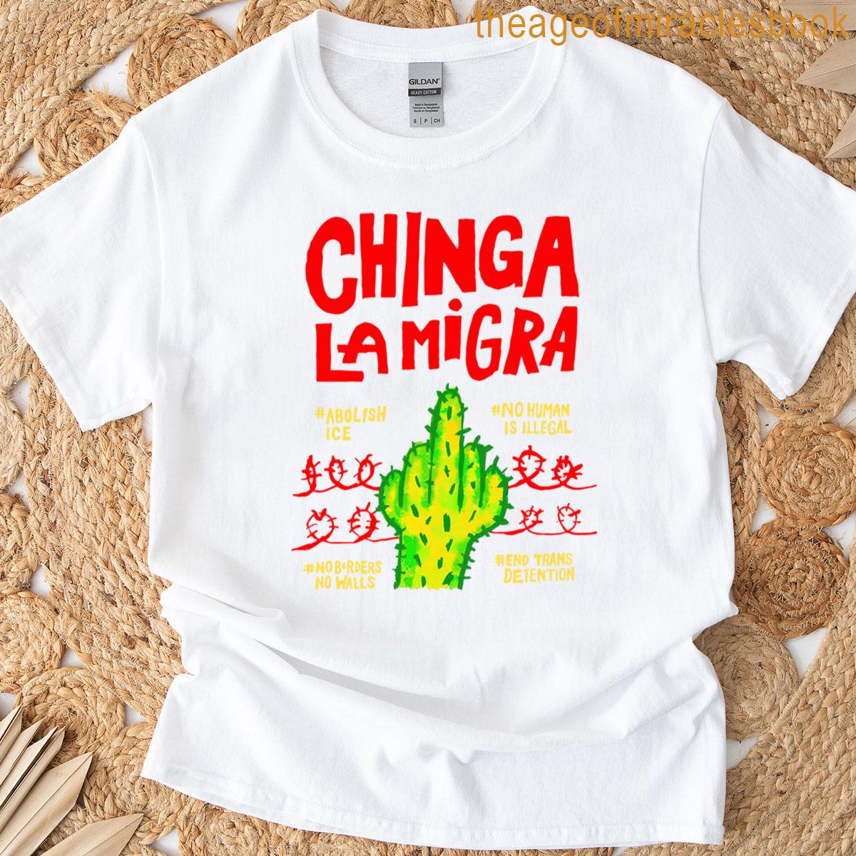 Chinga La Migra Abolish Ice T-shirt