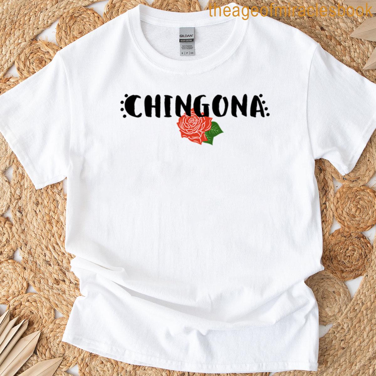 Chingona T-shirt