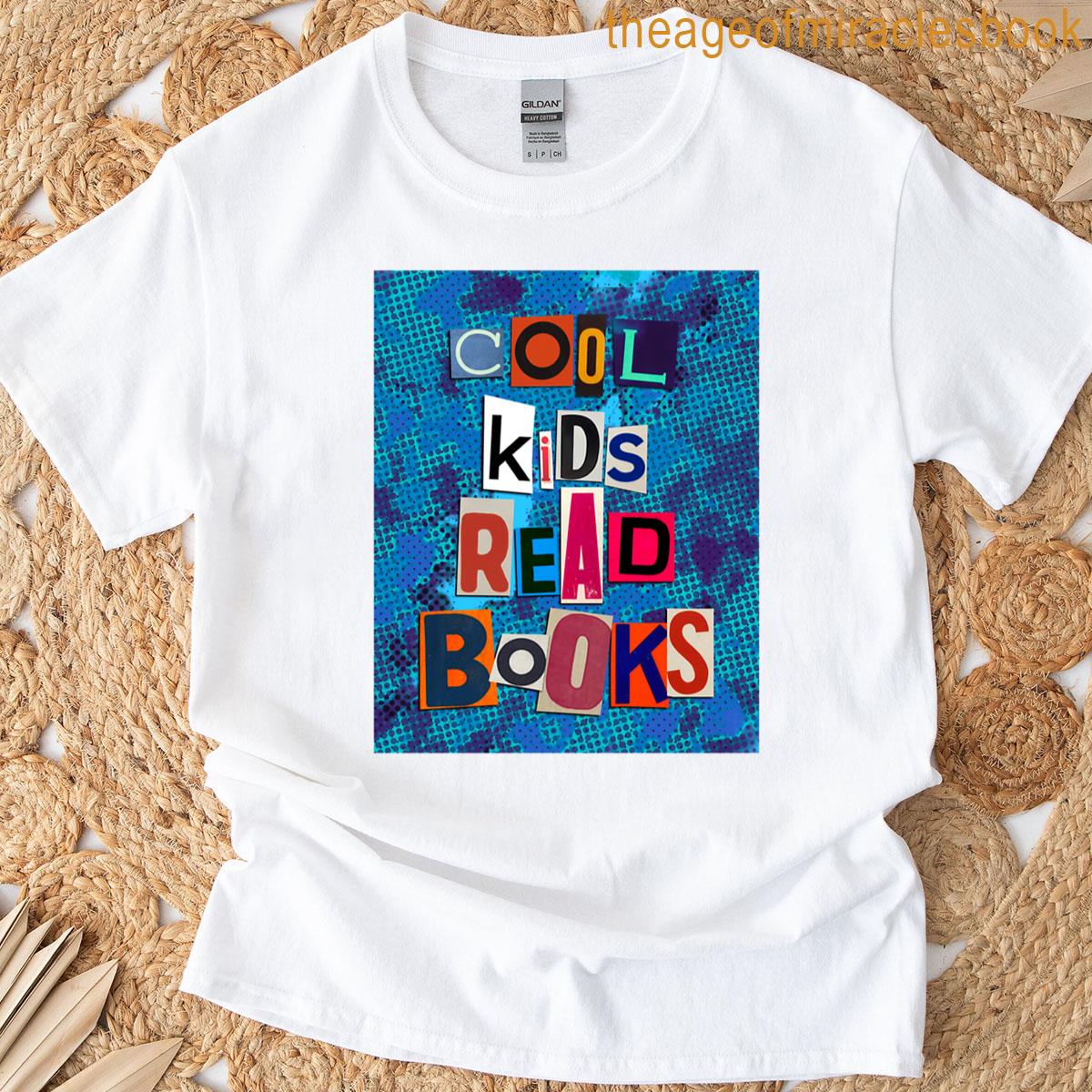 Cool Kids Read Books T-shirt
