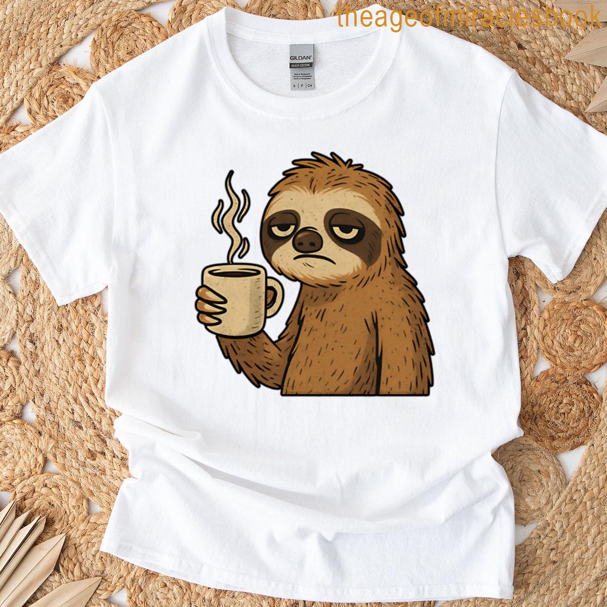 Grumpy Sloth Drinking Coffee T-shirt