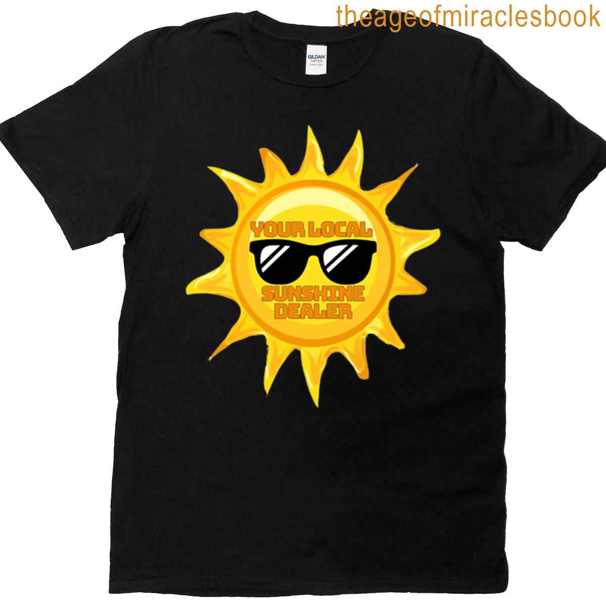 Sunshine Dealer T-shirt