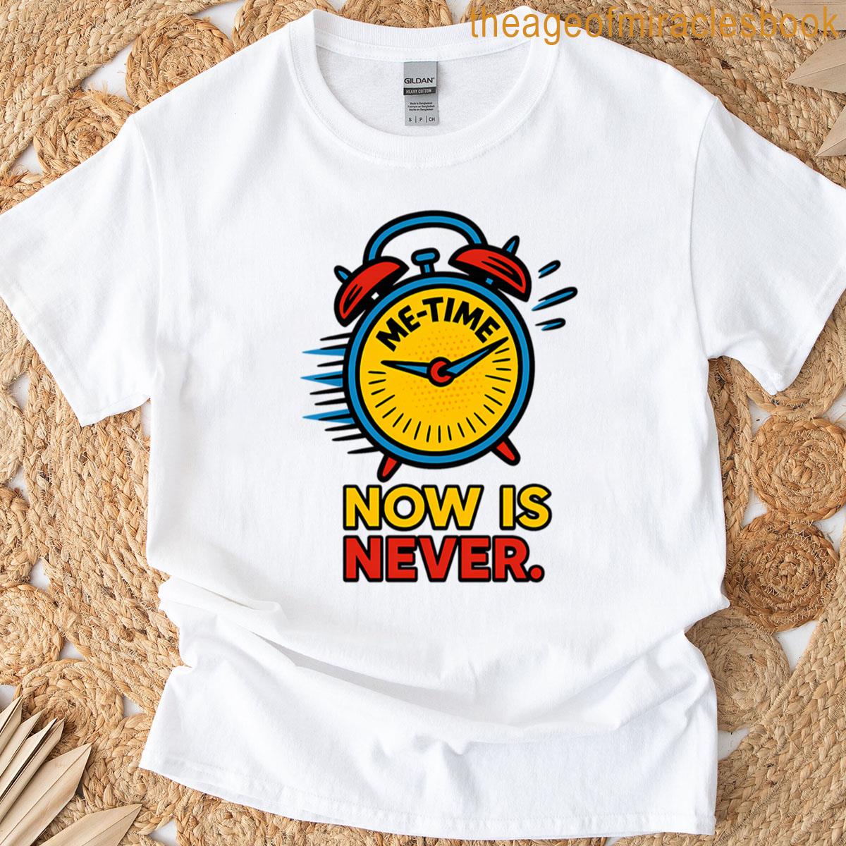 Now Is Never Oversized T-shirt